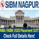 SIBM Nagpur MBA (FABM) Interim Placement Report 2025 Records 9.5% Rise in Highest Package; Check Here!